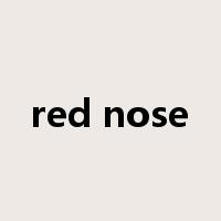 red nose是什么意思