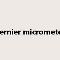 vernier micrometer是什么意思