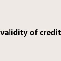 validity of credit是什么意思