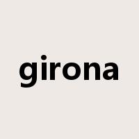 girona是什么意思