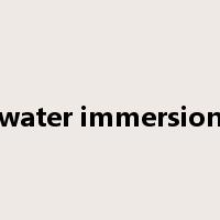 water immersion是什么意思