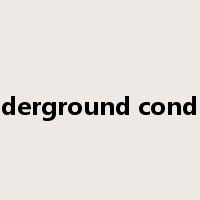 underground conduit是什么意思