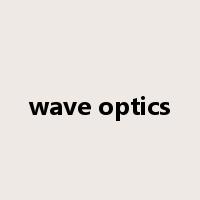 wave optics是什么意思
