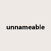 unnameable是什么意思