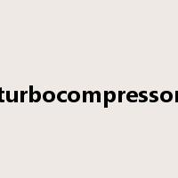 turbocompressor是什么意思