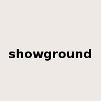 showground是什么意思