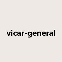 vicar-general是什么意思