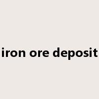 iron ore deposit是什么意思