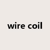 wire coil是什么意思