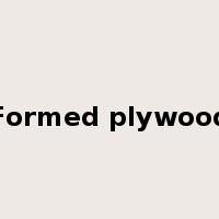 Formed plywood是什么意思