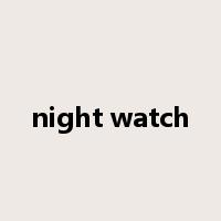 night watch是什么意思
