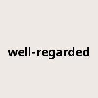well-regarded是什么意思