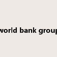 world bank group是什么意思