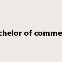 bachelor of commerce是什么意思