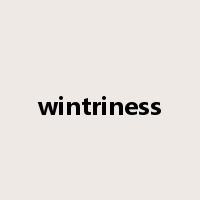 wintriness是什么意思