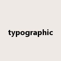 typographic是什么意思