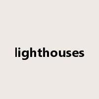 lighthouses是什么意思