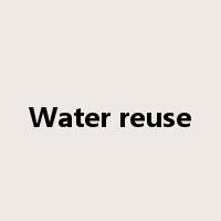 Water reuse是什么意思