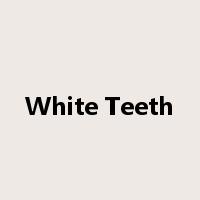 White Teeth是什么意思