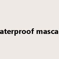 waterproof mascara是什么意思