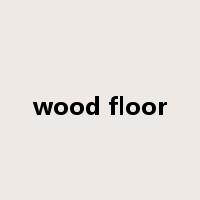 wood floor是什么意思