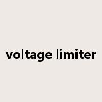 voltage limiter是什么意思