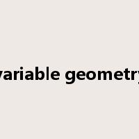variable geometry是什么意思