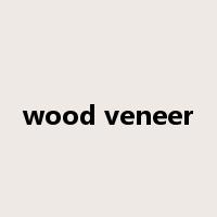 wood veneer是什么意思