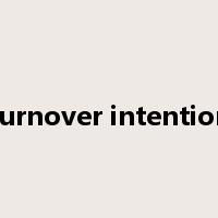 turnover intention是什么意思