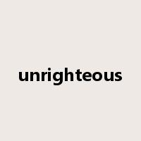unrighteous是什么意思