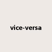 vice-versa是什么意思