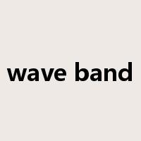 wave band是什么意思