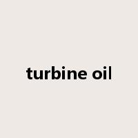 turbine oil是什么意思