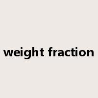weight fraction是什么意思