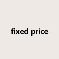 fixed price是什么意思