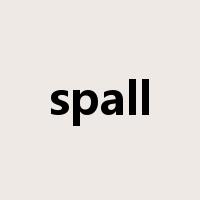 spall是什么意思