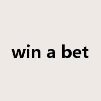 win a bet是什么意思