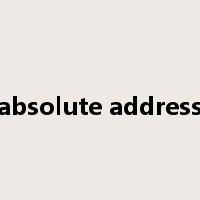 absolute address是什么意思