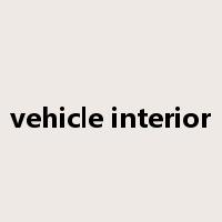 vehicle interior是什么意思