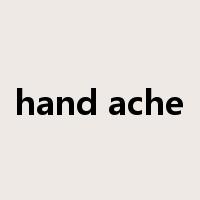 hand ache是什么意思