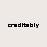 creditably是什么意思