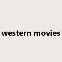 western movies是什么意思