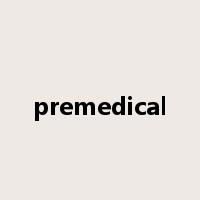 premedical是什么意思