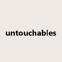 untouchables是什么意思