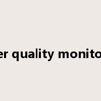 water quality monitoring是什么意思