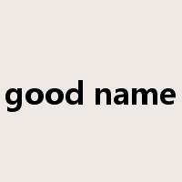 good name是什么意思