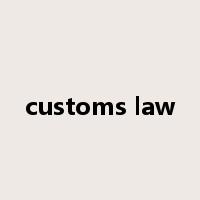 customs law是什么意思
