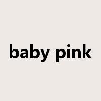 baby pink是什么意思