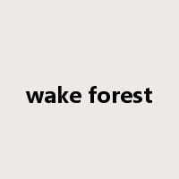 wake forest是什么意思