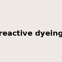 reactive dyeing是什么意思